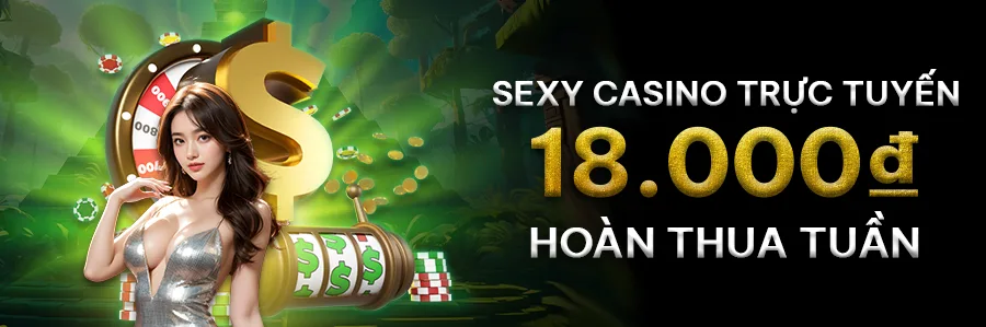 E2bet hoàn thua tuần 18,000 VND tại Live casino
